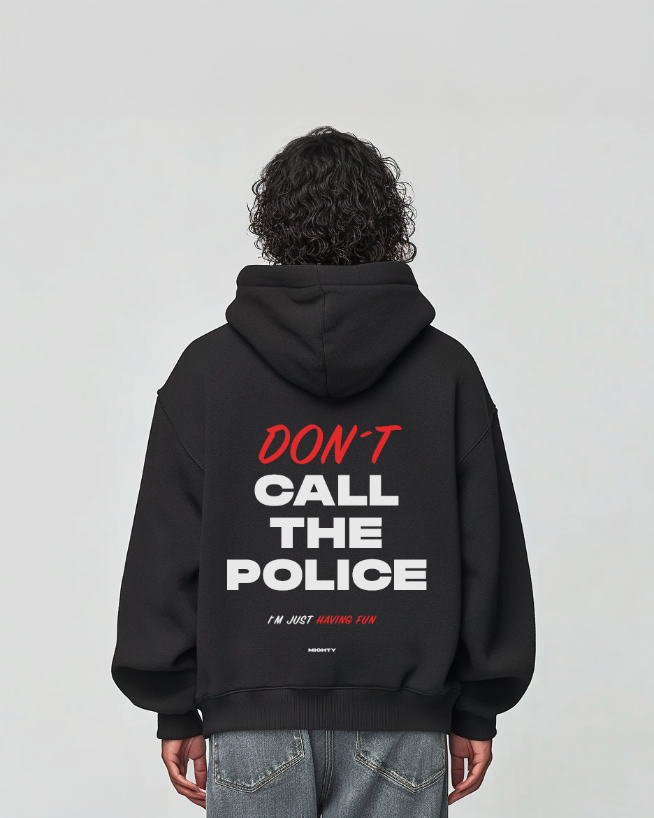 Don´t call the police V2 - Oversized Hoodie