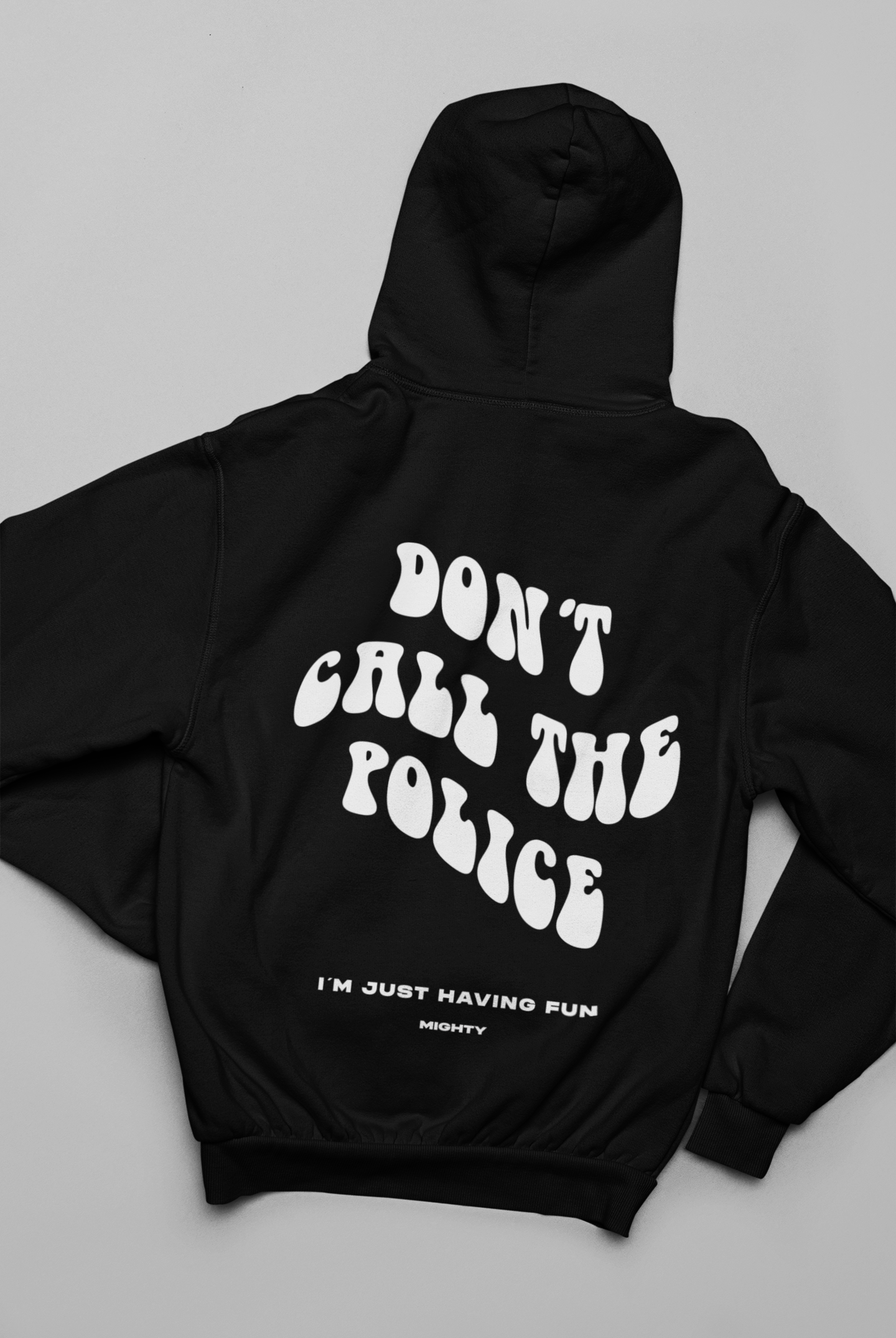Don´t call the police - premium oversized hoodie