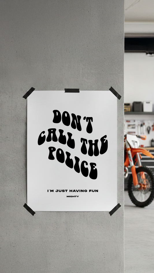 Don´t call the police - Poster 3:4